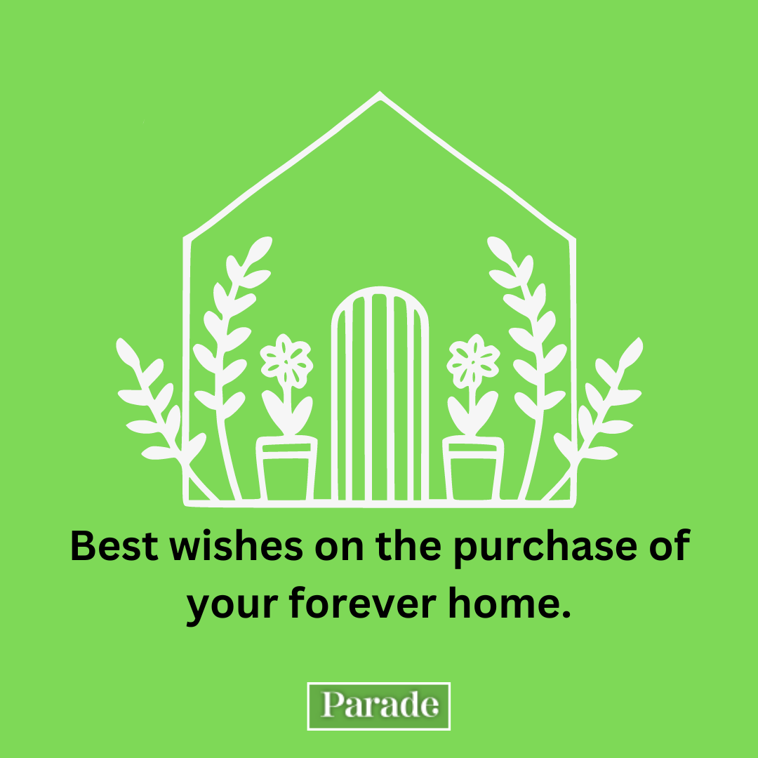 150 New Home Wishes to Say Congratulations - Parade Home & Garden